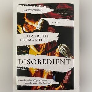 DISOBEDIENT by Elizabeth Fremantle Hardback Book Historical Fiction Art History